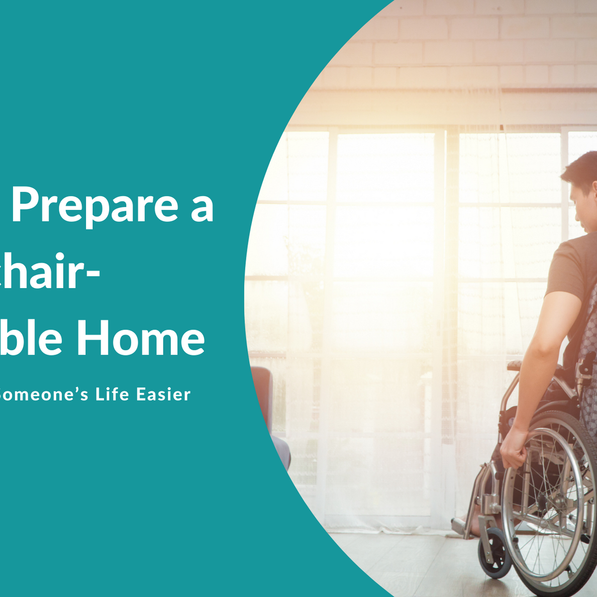 How to Prepare a Wheelchair-Accessible Home – Mobility Solutions Direct